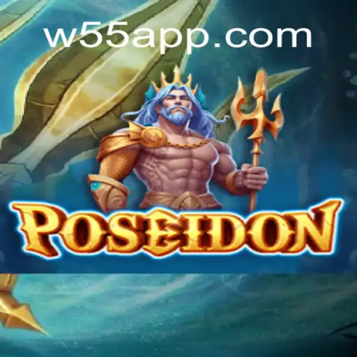 Descubra o Fascinante Mundo do Jogo Poseidon em W55.GAME
